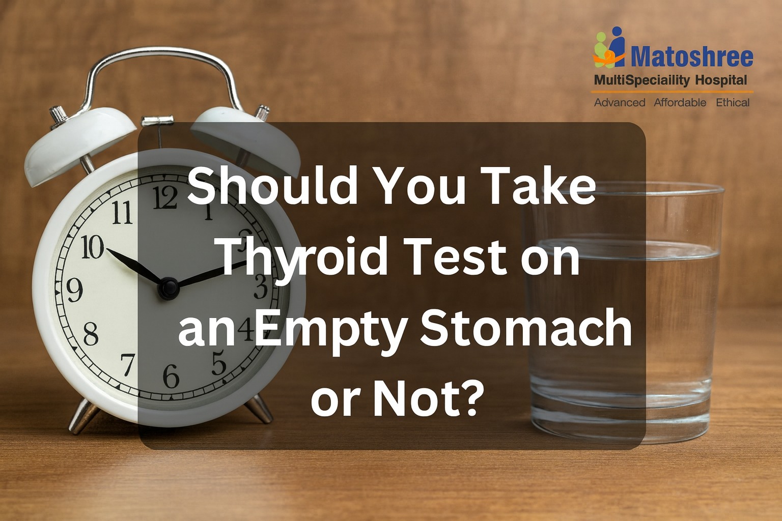 Should You Take a Thyroid Test on an Empty Stomach or Not?
