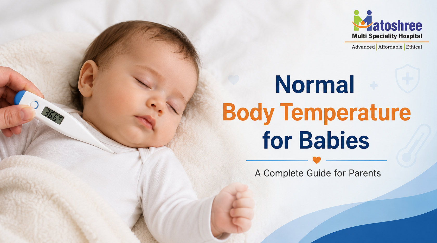 Normal Body Temperature for Babies: A Complete Parent's Guide