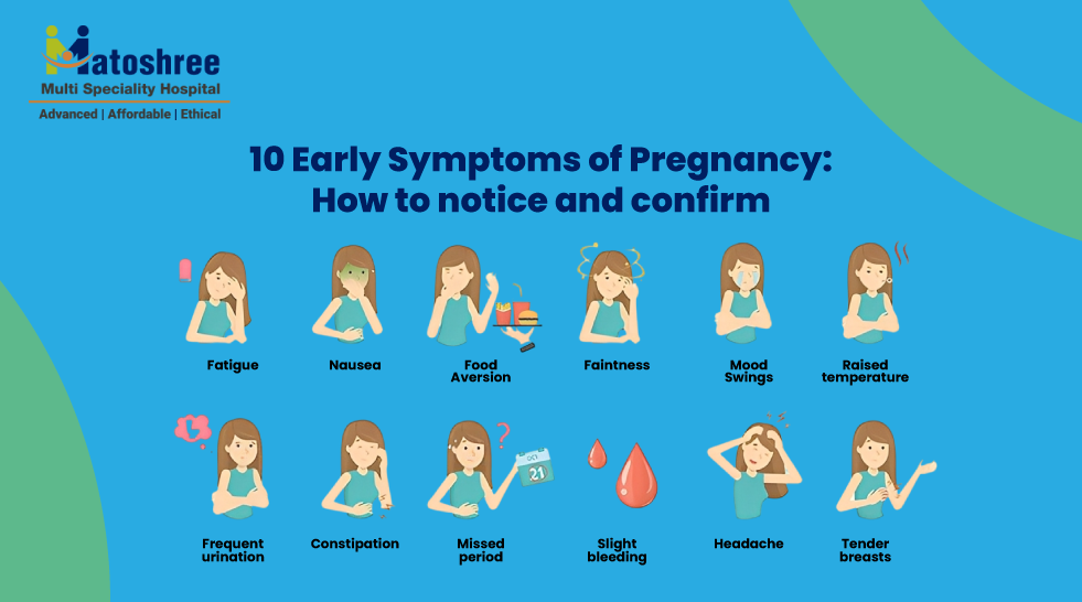 10 Early Symptoms of Pregnancy: How to Notice and Confirm