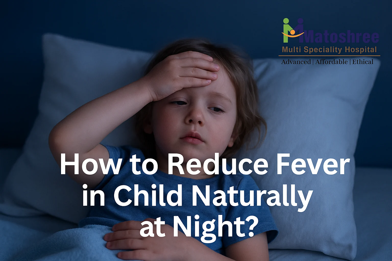 How to Reduce Fever in Child Naturally at Night?